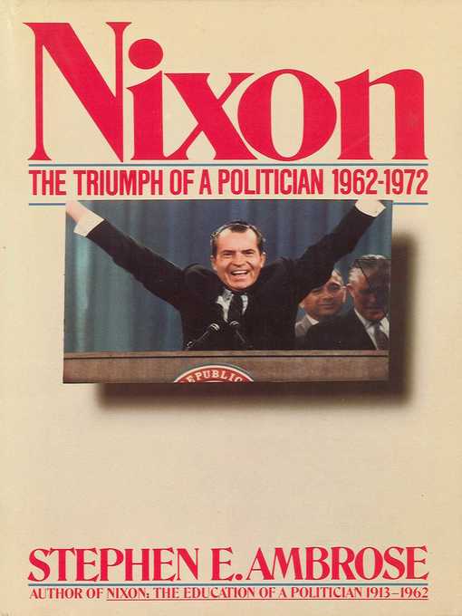 Title details for Nixon, Volume II by Stephen E. Ambrose - Wait list